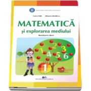 Matematica si explorarea mediului, manual pentru clasa I - Tudora Pitila, Cleopatra Mihailescu