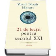 21 de lectii pentru secolul XXI de Yuval Noah Harari