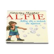 Alfie da o mana de ajutor de Shirley Hughes