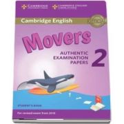 Cambridge English Young Learners 2 for Revised Exam from 2018 Movers. Students Book - Authentic Examination Papers