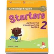 Cambridge English Young Learners 2 for Revised Exam from 2018 Starters. Student's Book. Authentic Examination Papers