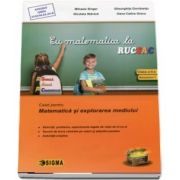 Cu matematica la RUCSAC. Caiet pentru Matematica si explorarea mediului, clasa II (semestrul 1)