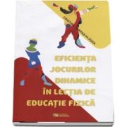 Eficienta jocurilor dinamice in lectia de educatie fizica de Cristina Farkas Vlagea