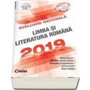 Evaluare Nationala 2019. Limba si literatura romana - 100 de teste propuse dupa modelul elaborat de M. E. N. - Viorica Avram