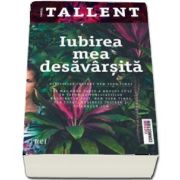 Iubirea mea desavarsita de Gabriel Tallent