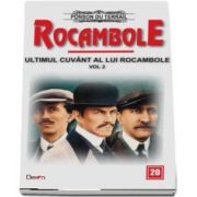 Rocambole 20 - Ultimul cuvant a lui Rocambole, volumul 2 - du Terrail Ponson