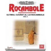 Rocambole 22 - Ultimul cuvant a lui Rocambole, volumul 4 - du Terrail Ponson