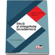 Etica si integritate academica - Curs universitar