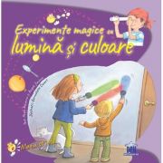 Experimente magice cu lumina si culoare