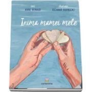 Inima mamei mele