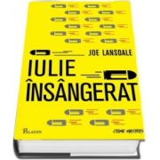 Iulie insangerat - Colectia Crime Masters