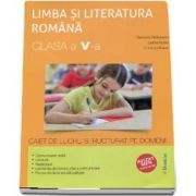 Ramona Raducanu, Limba si literatura romana clasa a V-a. Caiet de lucru structurat pe domenii (Editie 2017, avizat MEN)