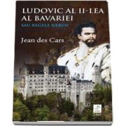 Ludovic al II-lea al Bavariei sau Regele nebun