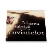 Marea fabrica a cuvintelor