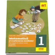 Matematica si explorarea mediului. Fise integrate de evaluare curenta si sumativa pentru clasa I, partea a II-a (Editie 2018) - Tudora Pitila si Cleopatra Mihailescu