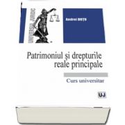 Patrimoniul si drepturile reale principale