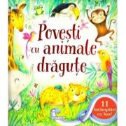 Povesti cu animale dragute - 11 intamplari cu haz!