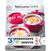 Retete pentru copii 3 ingrediente, 15 minute