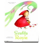 Scufita rosie - Povesti ilustrate