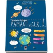 Spune-mi Pamant si cer (Larousse)