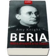 Beria. Mana dreapta a lui Stalin