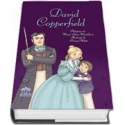 David Copperfield. Adaptare dupa Mary Sebag-Montefiore