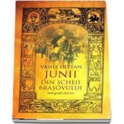 Junii din Scheii Brasovului - Monografie istorica