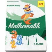 Mariana Mogos - Mathematik 4 Klasse. Manual de matematica pentru clasa a IV-a (Versiune in limba germana)