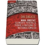 Nihil obstat. Elemente pentru o teorie a natiunii si nationalismului