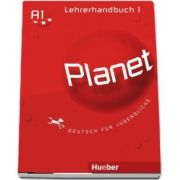 Planet 1, manualul profesorului pentru clasa a 5-a. Lehrerhandbuch - Deutsch fur Jugendliche - Siegfried Buttner