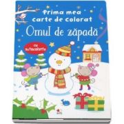 Prima mea carte de colorat. Omul de zapada