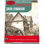 Satul stravechi - Cartea pentru elevi, clasele 9-12