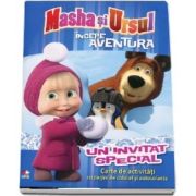 Un invitat special - Masha si Ursul. Carte de activitati cu pagini de colorat si autocolante