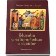 Educatia crestin-ortodoxa a copiilor