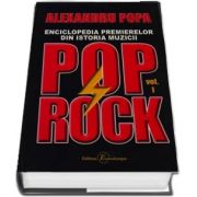 Enciclopedia premierelor din istoria muzicii Pop Rock. Doua volume