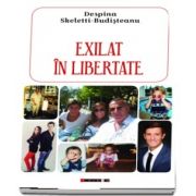 Exilat in libertate