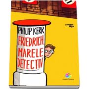 Friedrich, marele detectiv