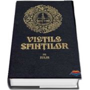 Vietile sfintilor - iulie