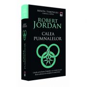 Robert Jordan - Calea pumnalelor. Cartea a opta, ciclul Roata Timpului