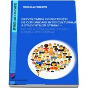 Mihaela Pricope - Dezvoltarea competentei de comunicare interculturala a studentilor straini