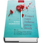 Robin Norwood, Femei care iubesc prea mult