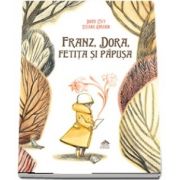 Franz, Dora, fetita si papusa