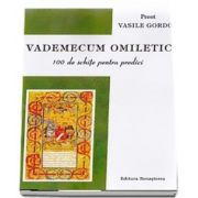 Vademecum omiletic. 100 de schite pentru predici