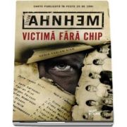 Victima fara chip