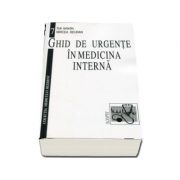 Ghid de Urgente in Medicina Interna (Volumul 7)
