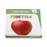 Bebe cunoaste fructele