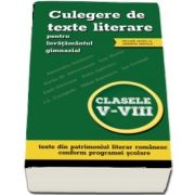 Culegere de texte literare pentru invatamantul primar, clasele V-VIII (include acces la varianta digitala)