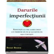 Darurile imperfectiunii