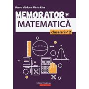 Memorator de matematica pentru clasele IX-XII