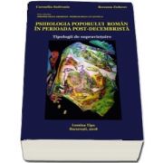 Psihologia poporului roman in perioada post decembrista. Tipologii de supravietuire